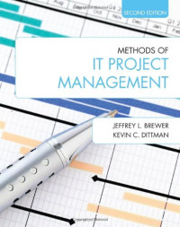 Jeffrey L. Brewer, Kevin C. Dittman — Methods of IT Project Management
