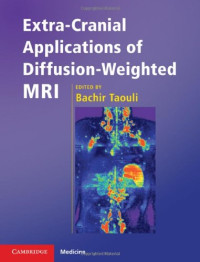 Bachir Taouli — Extra-Cranial Applications of Diffusion-Weighted MRI