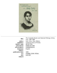 Amy Levy, Melvyn New — The Complete Novels and Selected Writings of Amy Levy 1861-1889