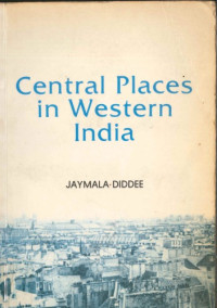 Jaymala Diddee — Central Places in Western India