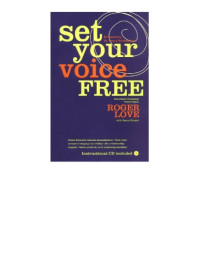 Roger Love, Donna Frazier — Set Your Voice Free