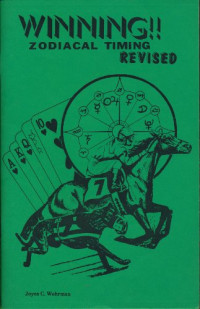Joyce C. Wehrman — Winning!! Zodiacal Timing Revised
