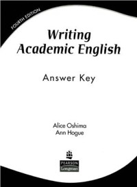 Oshima Alice, Hogue Ann. — Writing Academic English Answer Key