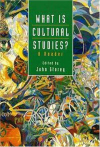 John Storey — What Is Cultural Studies?: A Reader