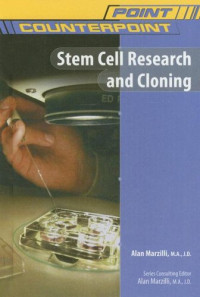 Alan Marzilli — Stem Cell Research and Cloning (Point Counterpoint)