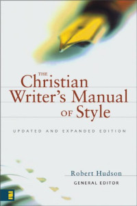 Robert Hudson — The Christian Writer's Manual of Style