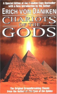Erich Von Daniken Et El — Chariots of the Gods - Unsolved Mysteries of the Past