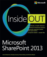 Darvish Shadravan, Penelope Coventry, Thomas Resing & Christina Wheeler — Microsoft SharePoint 2013 Inside Out