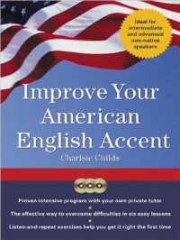 Charlsie Childs — Improve Your American English Accent