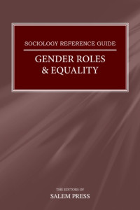 The Editors of Salem Press — Gender Roles & Equality (The Sociology Reference Guide Series)