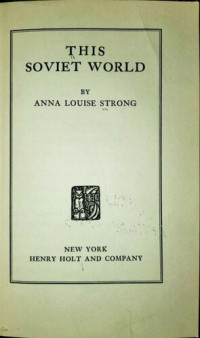 Anna Louise Strong — This Soviet World