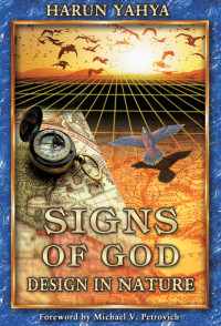 Harun Yahya — Signs of God: Design in Nature