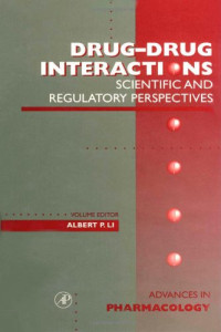 Albert P. Li (Eds.) — Drug-Drug Interactions: Scientific and Regulatory Perspectives