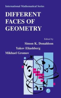 Simon Donaldson, Yakov Eliashberg, Mikhael Gromov — Different Faces of Geometry