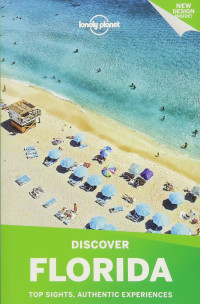 Lonely Planet, Adam Karlin, Kate Armstrong, Regis St Louis, Ashley Harrell — Discover Florida