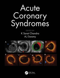 K Sarat Chandra, AJ Swamy — Acute Coronary Syndromes