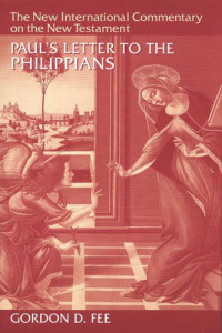Fee, Gordon D.;the Apostle Saint. Paul;Paulus <Apostel> — Paul's Letter to the Philippians