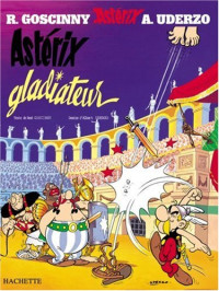 René Goscinny — Astérix gladiateur French