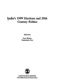 Ramashray Roy; Paul Wallace — India's 1999 elections and 20th century politics