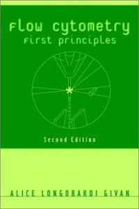 Alice Longobardi Givan — Flow Cytometry: First Principles