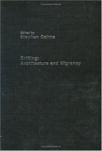 Stephen Cairns — Drifting - Architecture and Migrancy