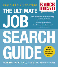 Yate, Martin John — Knock 'em dead: the ultimate job search guide, 2018
