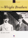  — The Wright Brothers. Inventors and Aviators