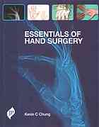 Chung, Kevin C. — Essentials of hand surgery