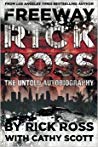 Rick Ross; Cathy Scott — Freeway Rick Ross: The Untold Autobiography