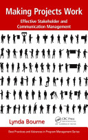 Bourne, L. — Making Projects Work: Effective Stakeholder and Communication Management