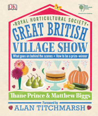 Thane Prince, Matthew Biggs — RHS Great British Village Show