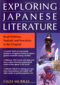 Giles Murray — Exploring Japanese Literature: Read Mishima, Tanizaki, and Kawabata in the Original