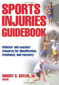Robert S. Gotlin — Sports Injuries Guidebook