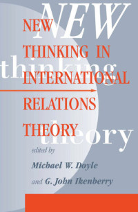 Michael W. Doyle — New Thinking in International Relations Theory
