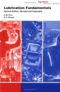 A.A. Wessol, D.M. Pirro — Lubrication Fundamentals