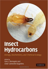 Blomquist Gary J., Bagneres Anne-Genevieve — Insect Hydrocarbons: Biology, Biochemistry, and Chemical Ecology