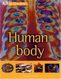 Richard Walker — Human Body (DK Guide)
