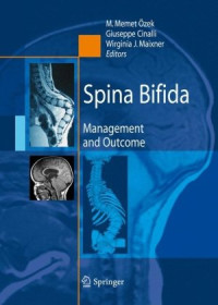 M. Memet Ozek, Giuseppe Cinalli, Wirginia J. Maixner — The Spina Bifida: Management and Outcome