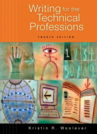 Kristin R. Woolever — Writing for the Technical Professions
