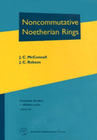 John C. McConnell, James Christopher Robson — Noncommutative Noetherian rings