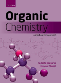 Okuyama Tadashi; Maskill Mark — Organic Chemistry - A Mechanistic Approach