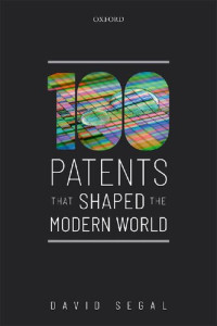 David Segal — One Hundred Patents That Shaped The Modern World