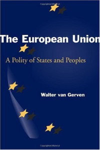 Walter van Gerven — The European Union: A Polity of States and Peoples
