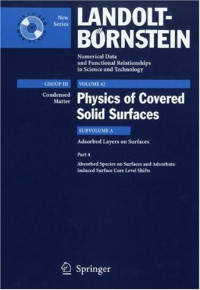 H. P. Bonzel, R. Denecke, W. Eck, A. Föhlisch, G. Held, W. Jaegermann, N. Martensson, T. Mayer, H. Over, H. P. Steinrück — Adsorbed Layers on surfaces