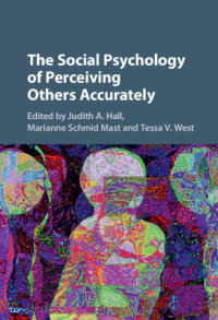 Hall, Judith A — The social psychology of perceiving others accurately