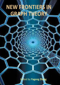 Yagang Zhang — New Frontiers in Graph Theory