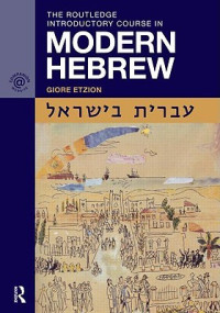 Giore Etzion — The Routledge Introductory Course in Modern Hebrew: Hebrew in Israel