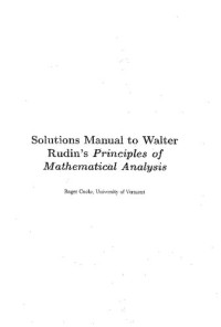 Roger Cooke — Solutions Manual to Walter Rudin's Principles of Mathematical Analysis