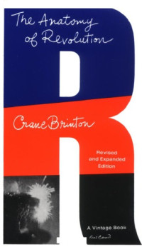 Brinton, Crane — The Anatomy of Revolution