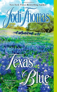 Jodi Thomas — Texas Blue